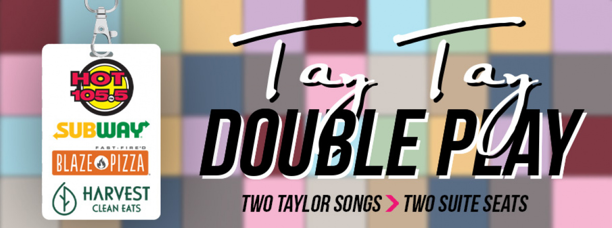 Tay Tay Double Play!